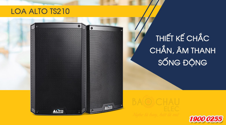 Loa Alto TS210 thiết kế chắc chắn 