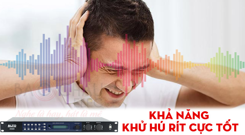 Vang số Alto AK600 với khả năng khử hú rít cực tốt