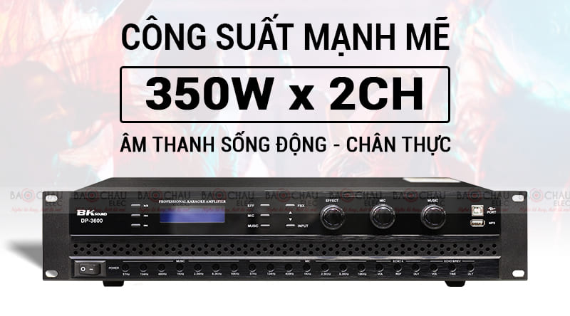 Cục đẩy liền vang BKsound DP3600 c&ocirc;ng suất mạnh mẽ