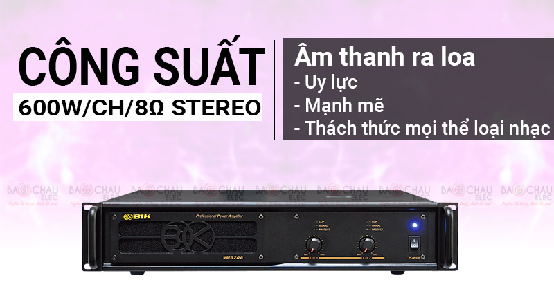 Cục đẩy c&ocirc;ng suất BIK VM 620A