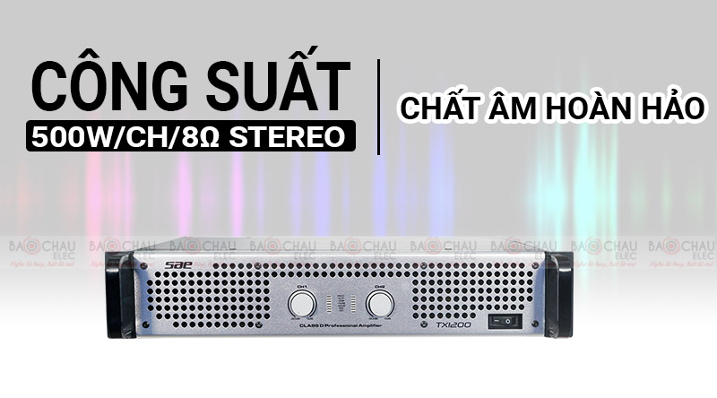 Cục đẩy c&ocirc;ng suất SAE TX1200 c&ocirc;ng suất mạnh mẽ