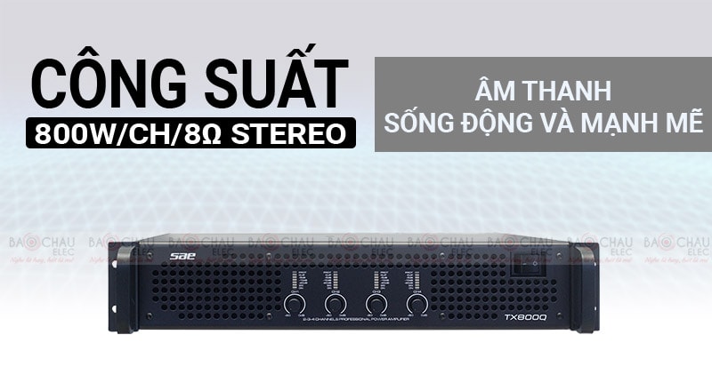 Cục đẩy c&ocirc;ng suất SAE TX800Q