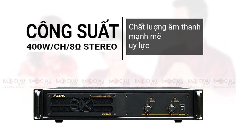 Cục đẩy c&ocirc;ng suất BIK VM 420A