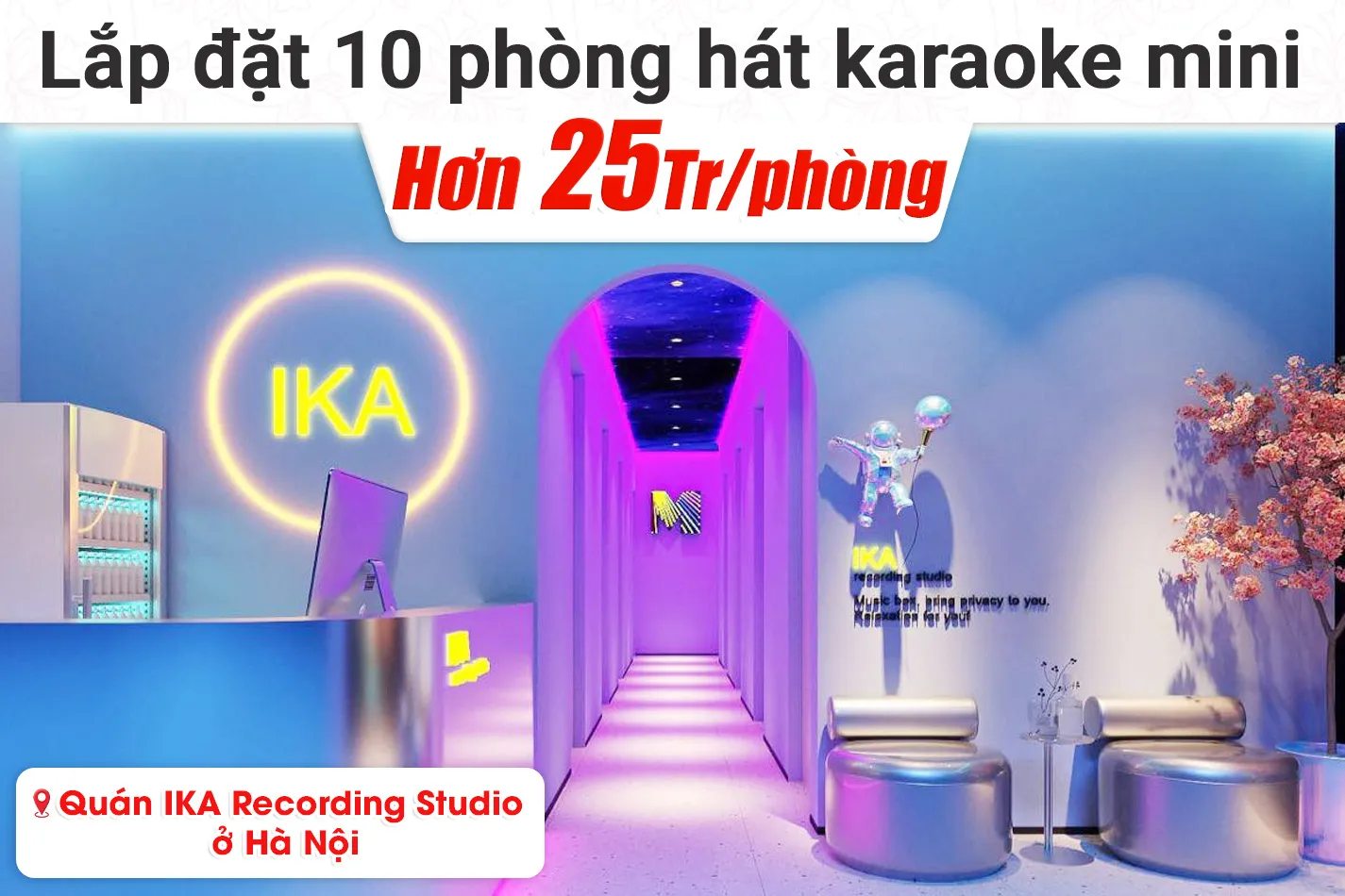 Lắp đặt 10 phòng karaoke box mini cho quán IKA Recording Studio tại Hà Nội