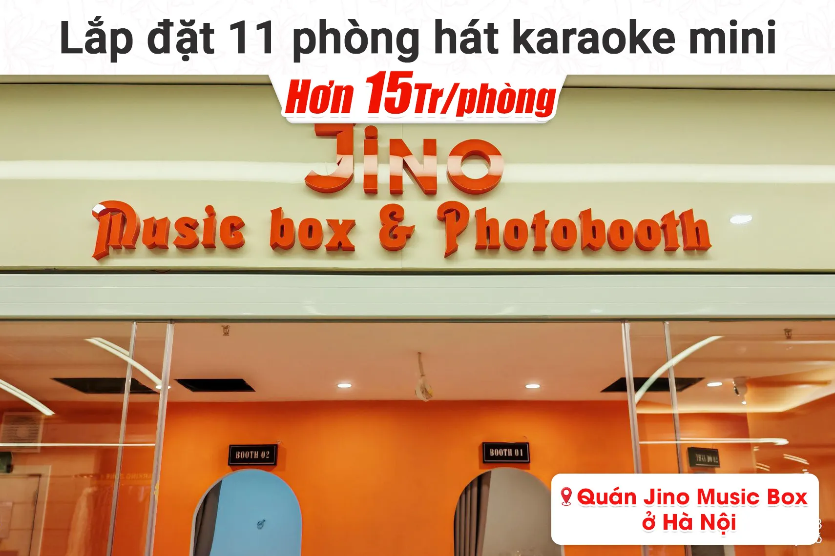 Lắp đặt 11 phòng karaoke box mini cho quán Jino Music Box tại Hà Nội