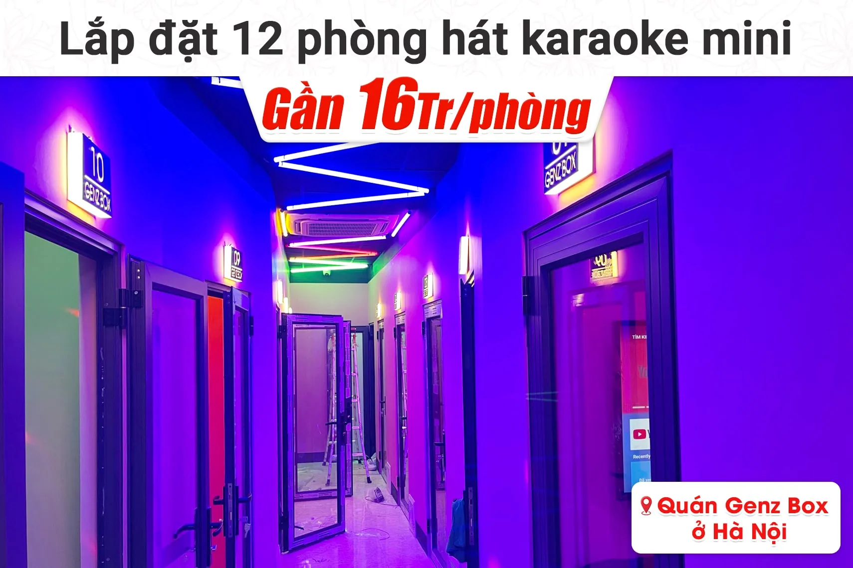 Lắp đặt 12 phòng karaoke box mini cho quán Genz Box tại Hà Nội