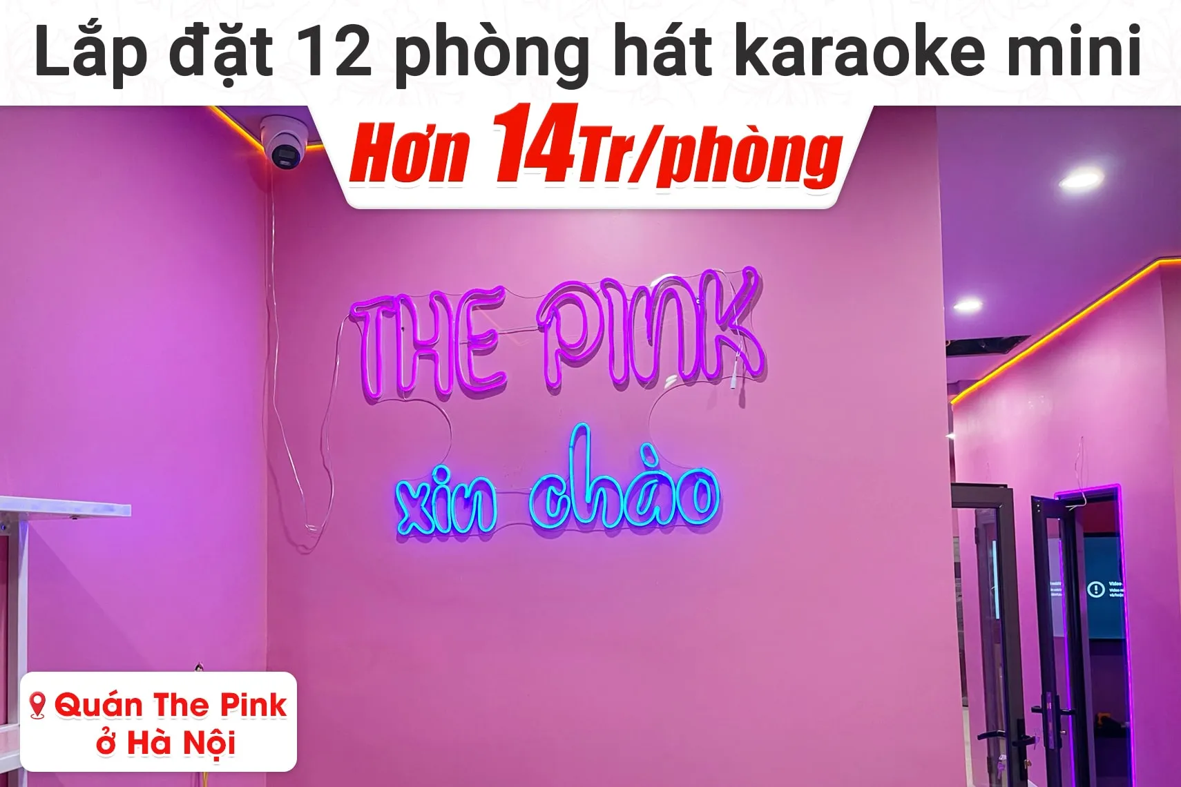 Lắp đặt 12 phòng karaoke box mini cho quán The Pink tại Hà Nội