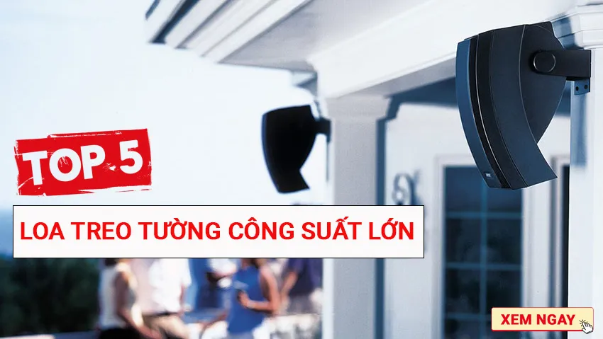 loa treo tường công suất lớn