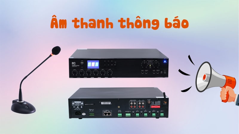 Hệ thống &acirc;m thanh th&ocirc;ng b&aacute;o ITC