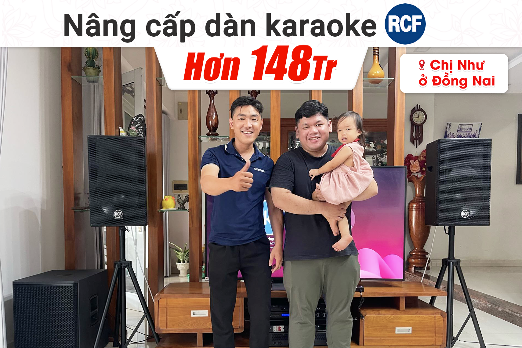 Lắp đặt dàn karaoke RCF hơn 148tr cho chị Như tại Đồng Nai (RCF Acustica C5212W MK3, RCF IPS 2.5k, JBL KX190, RCF 705-AS MK3...)