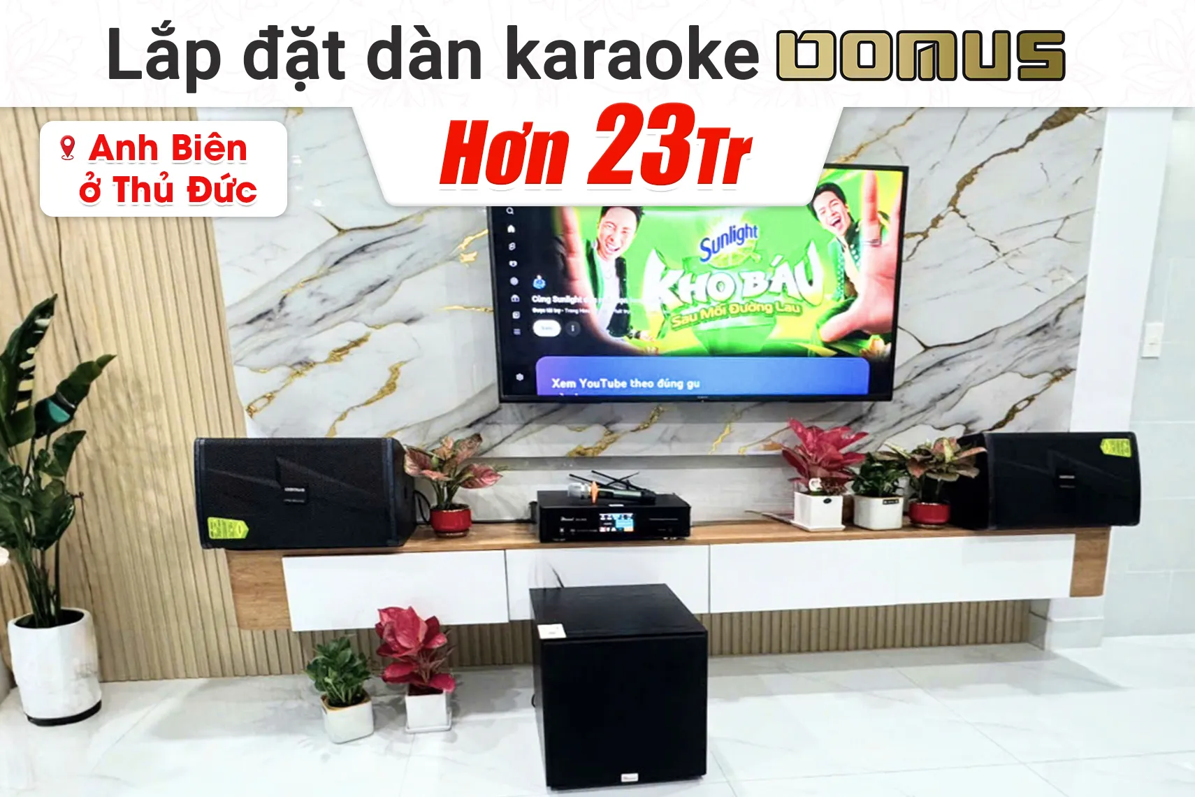 Lắp đặt dàn karaoke Domus hơn 23tr cho anh Biên tại Thủ Đức (Domus DP-6210 MAX, Bksound DKA 6500, Bksound SW212)