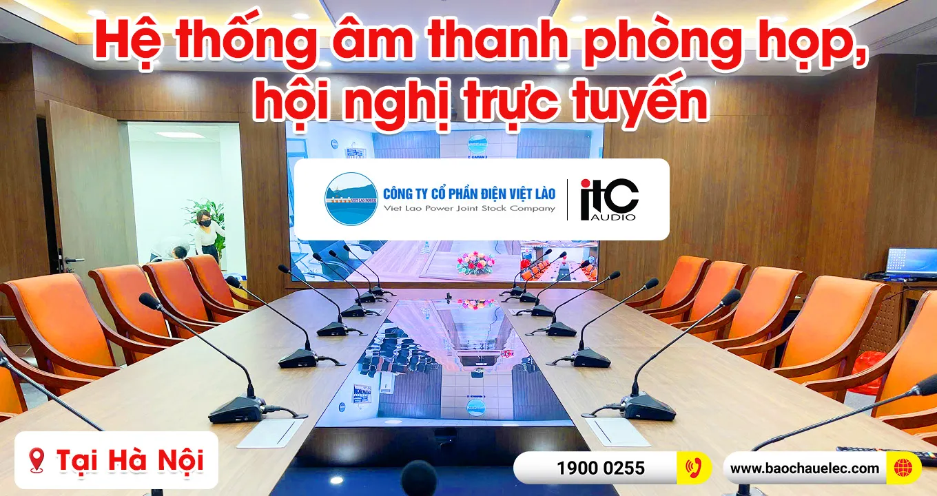 Lắp đặt hệ thống âm thanh phòng họp, hội nghị cho Công ty CP Điện Việt Lào tại Hà Nội (JBL KP4012 G2, CA-J804, TF-M06104, TF-0502,…) 