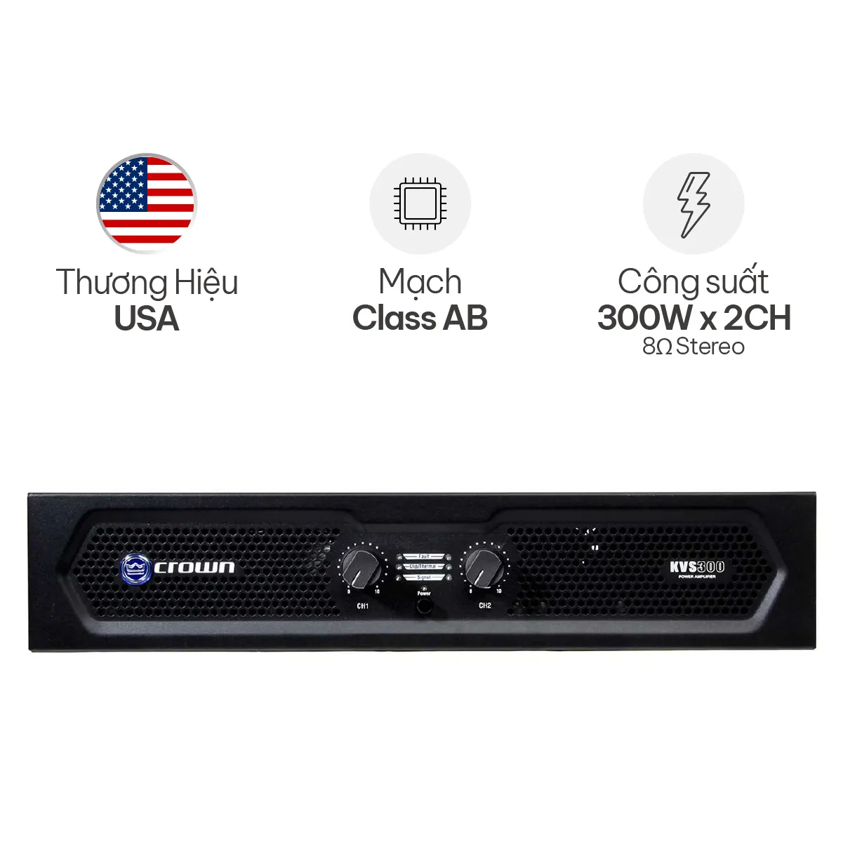 Cục Đẩy Công Suất 2 Kênh Crown KVS 300 (Nguồn Xung, Class AB, 300W)