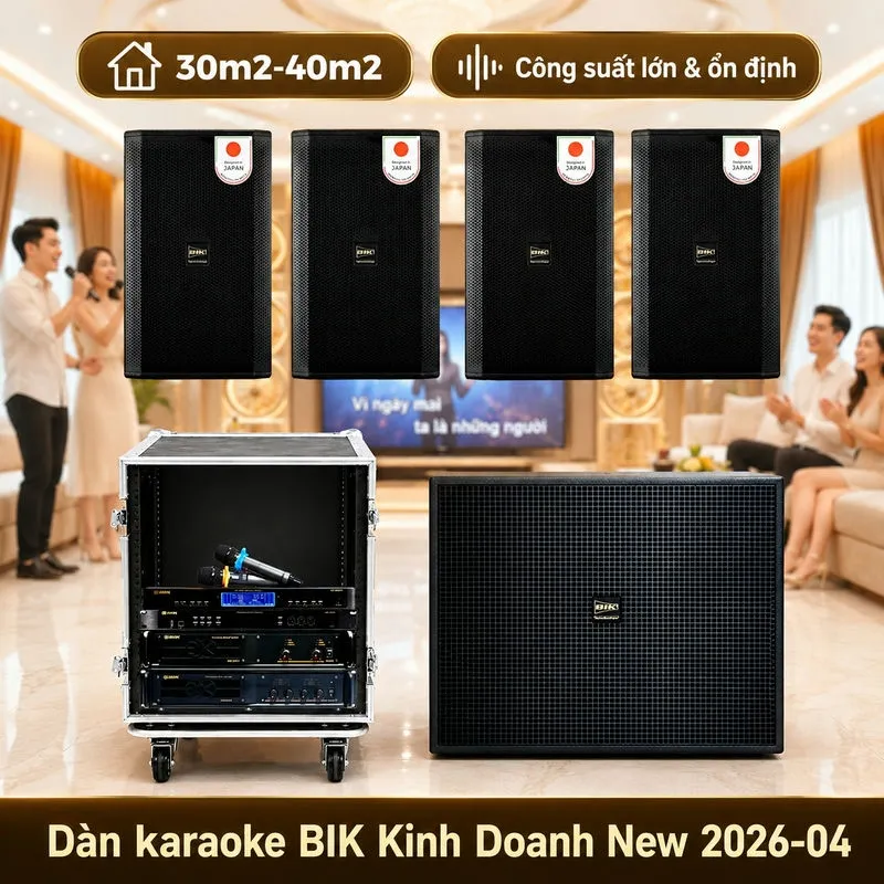 Dàn karaoke BIK kinh doanh New 2026-04