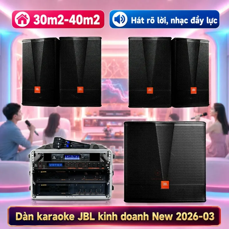Dàn karaoke JBL kinh doanh New 2026-03
