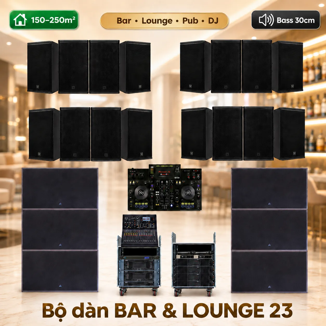Hệ thống âm thanh quán Bar, lounge cao cấp 23