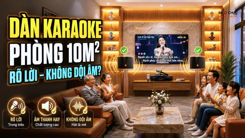 dàn karaoke cho phòng 10m²
