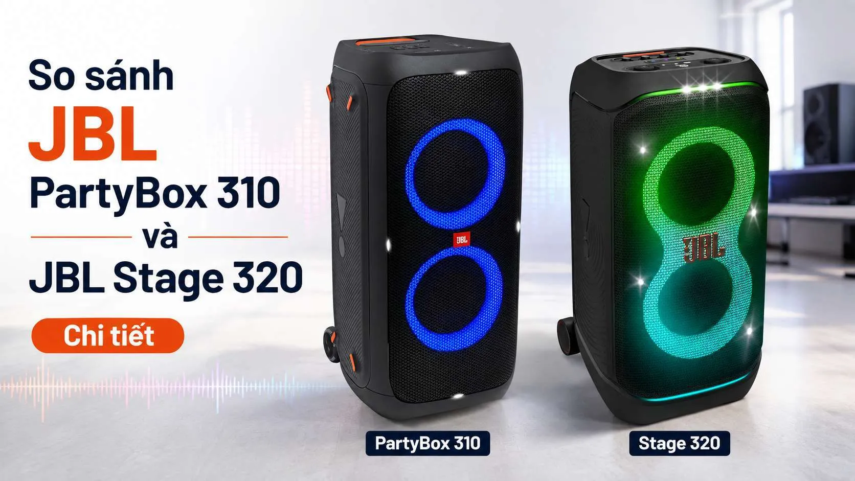 So sánh loa JBL Partybox Stage 320 với loa JBL PartyBox Stage 310 chi tiết