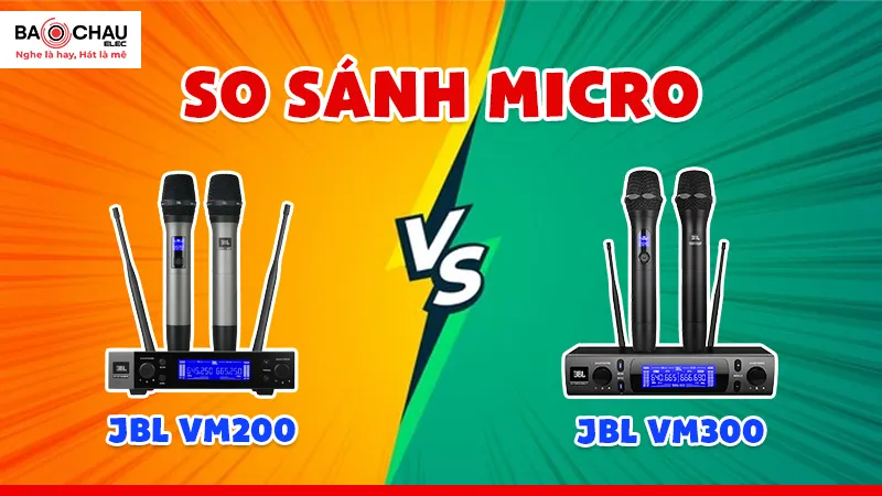so sánh chi tiết JBL VM200 và JBL VM300