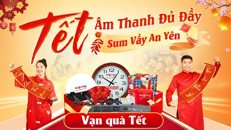 TẾT ÂM THANH ĐỦ ĐẦY - SUM VẦY AN YÊN! DEAL 