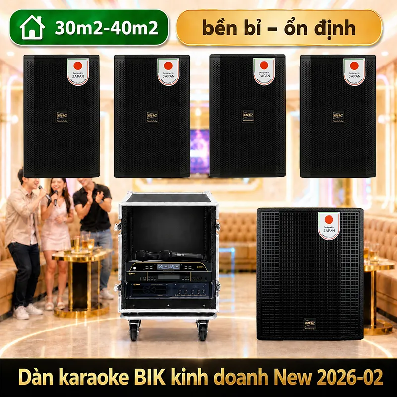 Dàn karaoke BIK kinh doanh New 2026-02