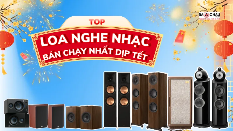 Top Loa Nghe Nhạc Bán Chạy Dịp Tết 2026