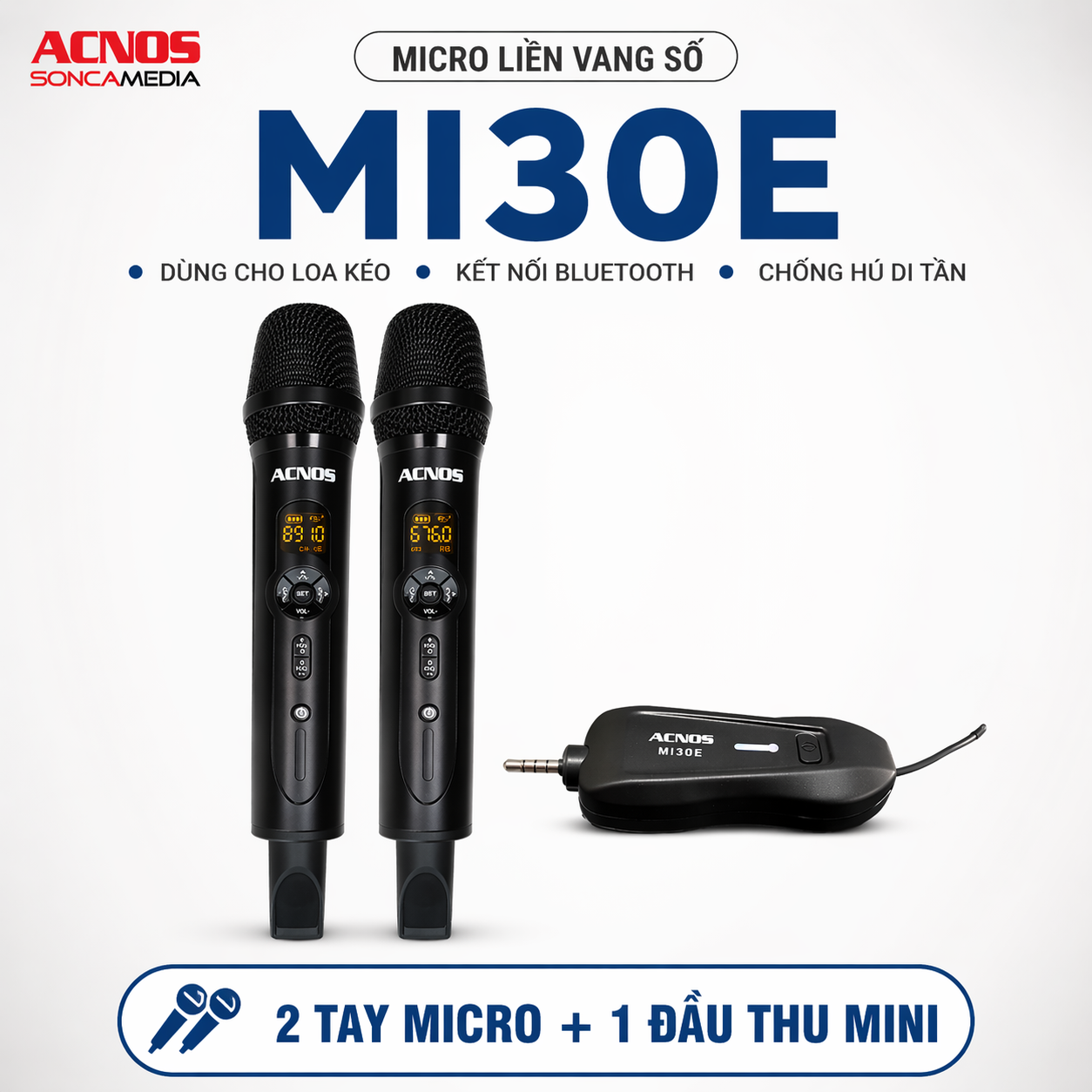 Micro liền vang số Acnos Mi30E (Tích Hợp Bluetooth + Vang số chỉnh app + micro không dây UHF)