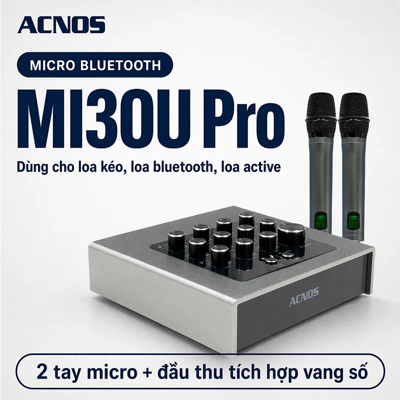Vang số chỉnh cơ Acnos MI30U Pro Gen 2 (Bluetooth 5.0, Kèm 2 Micro) 