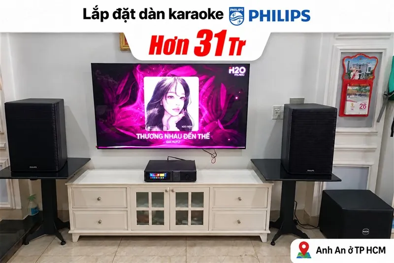 Lắp đặt dàn karaoke Philips hơn 31 triệu cho anh An tại TP HCM