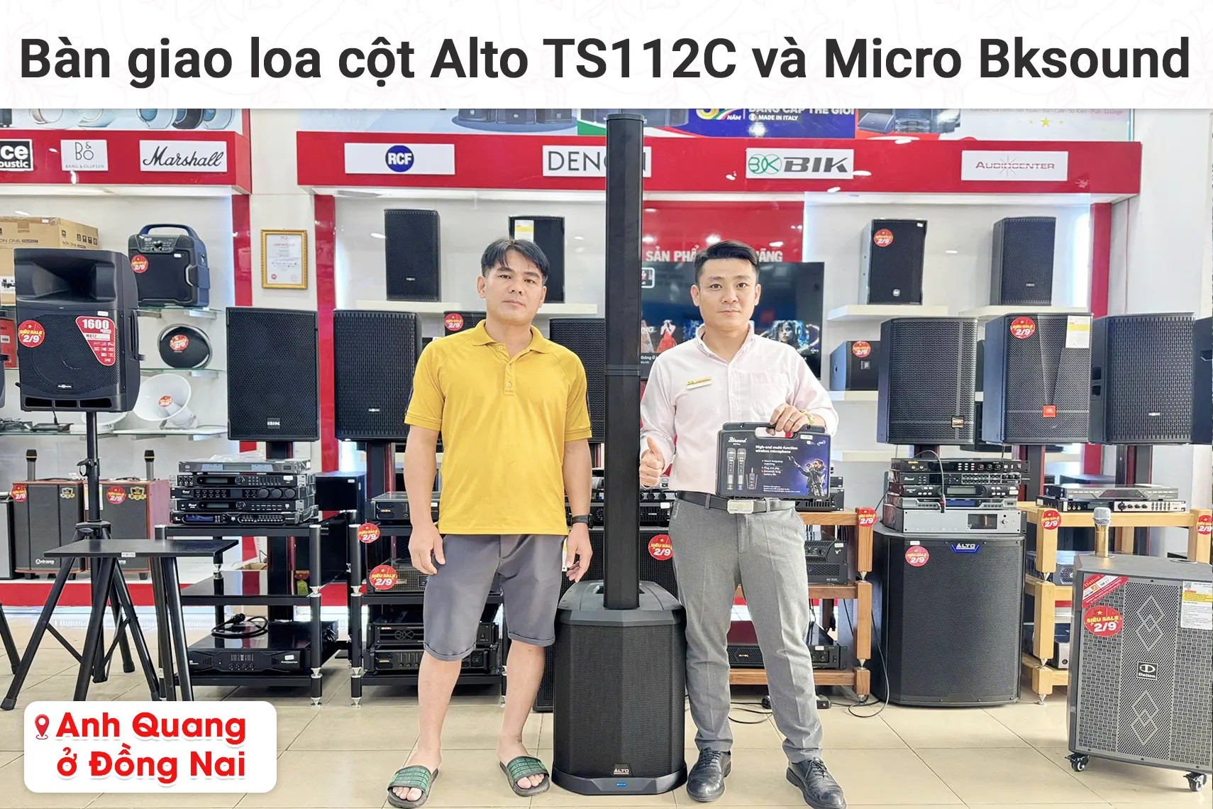 Bàn giao loa cột Alto TS112C và Micro Bksound cho anh Quang tại Đồng Nai (Alto TS112C, Bksound A3 Pro)