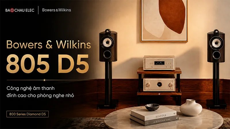 Bowers & Wilkins 805 D5: Loa bookshelf hi-end cho phòng nghe nhỏ, kế thừa tinh hoa 800 Series Diamond