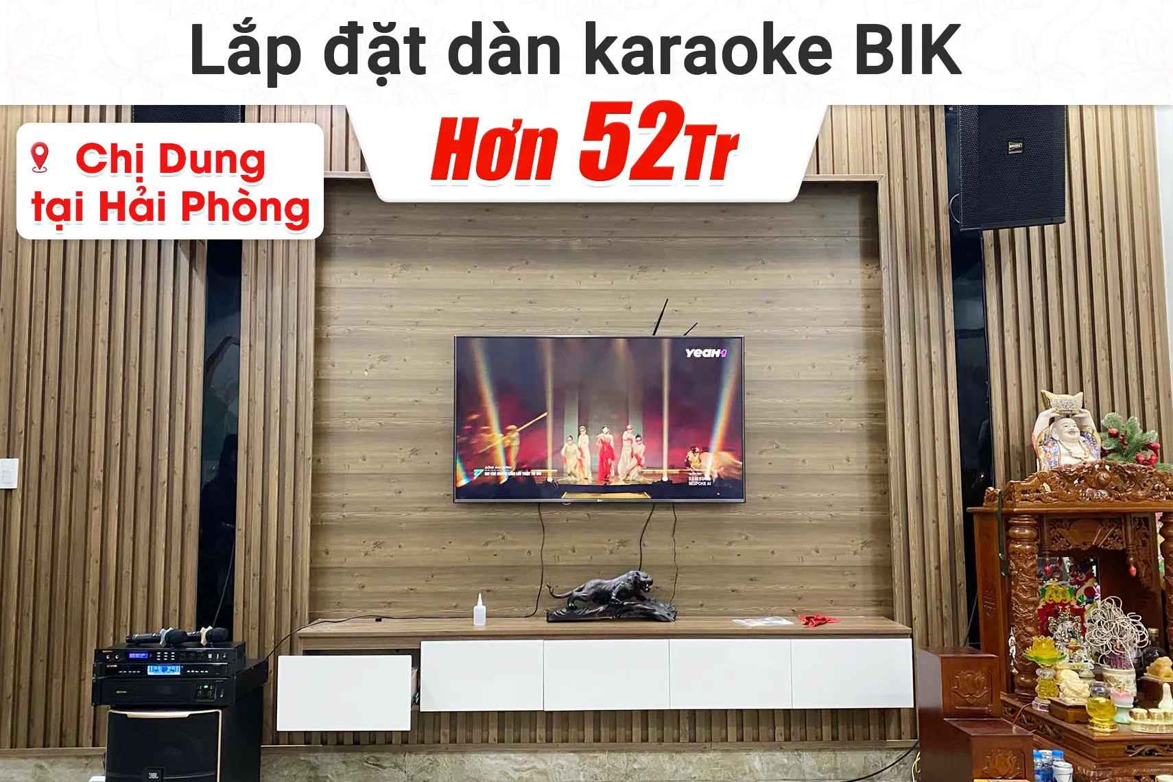 Lắp đặt dàn karaoke BIK hơn 52tr cho chị Dung tại Hải Phòng