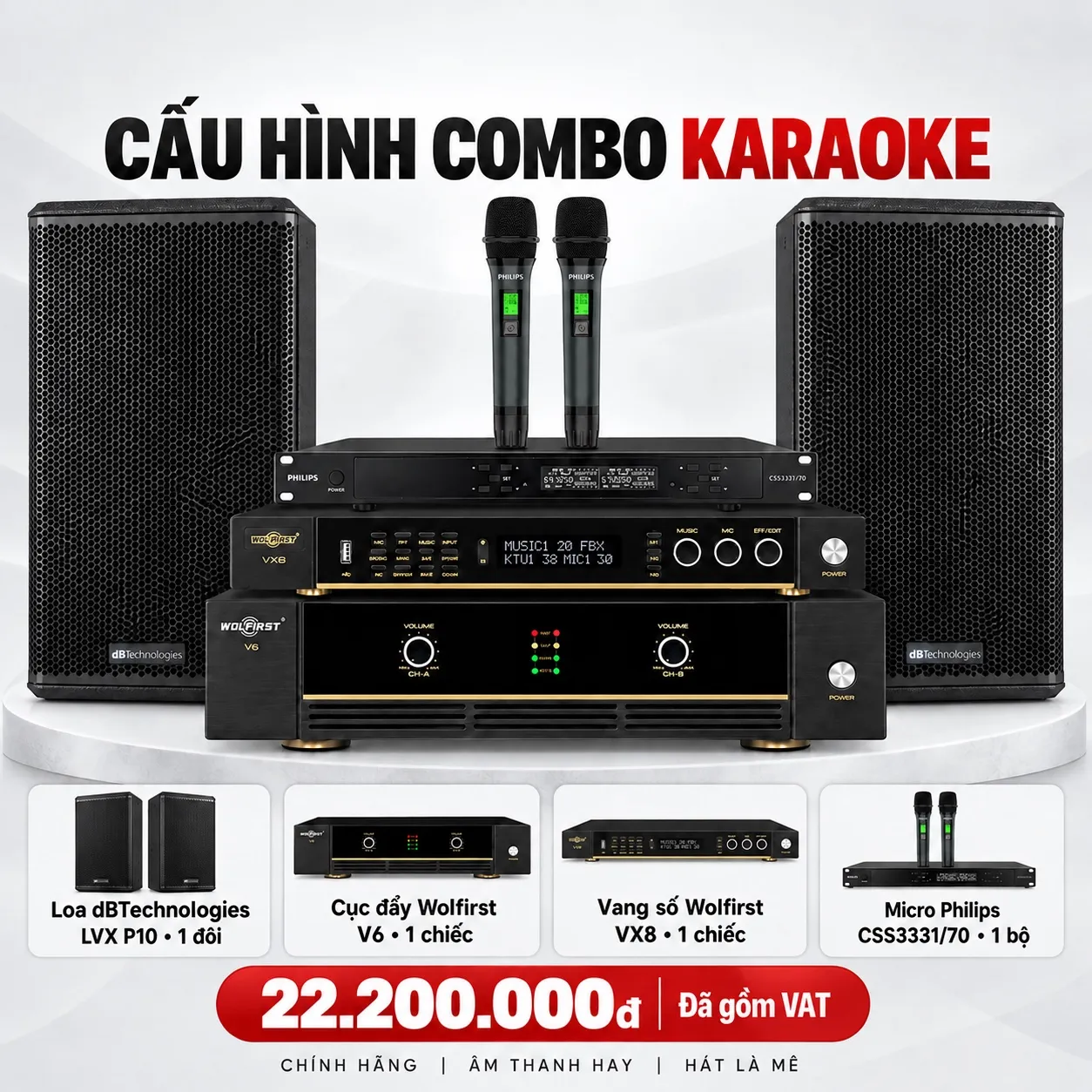 Cấu hình combo karaoke LVX P10, Wolfirst V6, VX8, Philips CSS3331/70