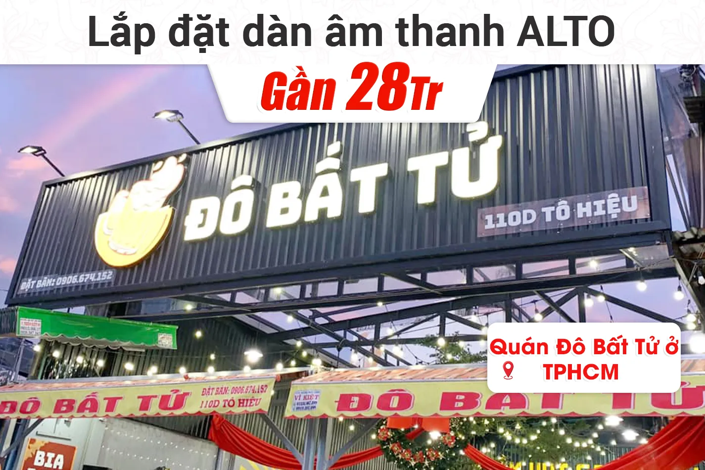Lắp đặt dàn âm thanh Alto gần 28tr cho quán Đô Bất Tử ở TPHCM