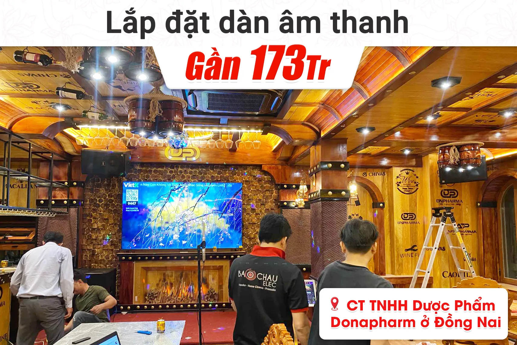 Lắp đặt dàn âm thanh gần 173tr cho Công ty TNHH Dược Phẩm Donapharm tại Đồng Nai (BMB 1212SE, DAD 950, K9900II, TS18S,…)