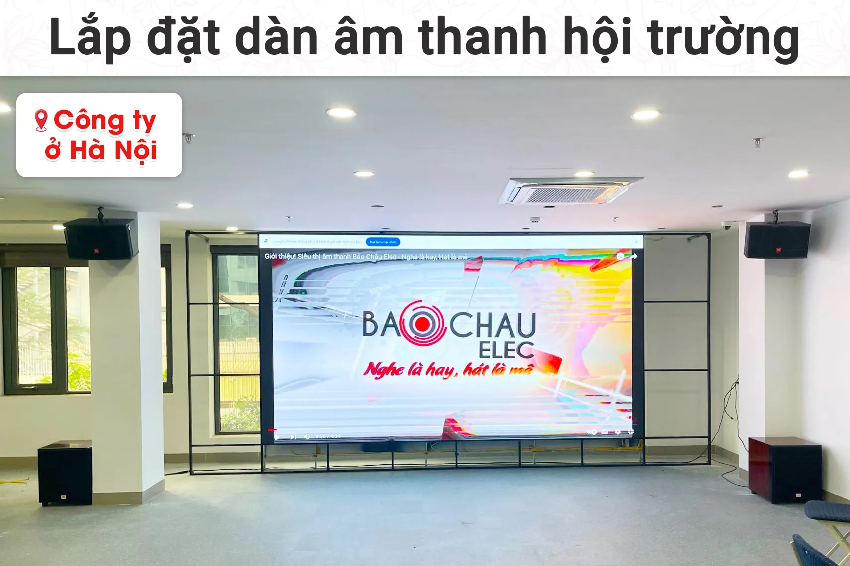 Lắp đặt dàn âm thanh hội trường JBL cho công ty tại Hà Nội (JBL CV1052T, VM620A, KP500, SW815, MG12XU,…)