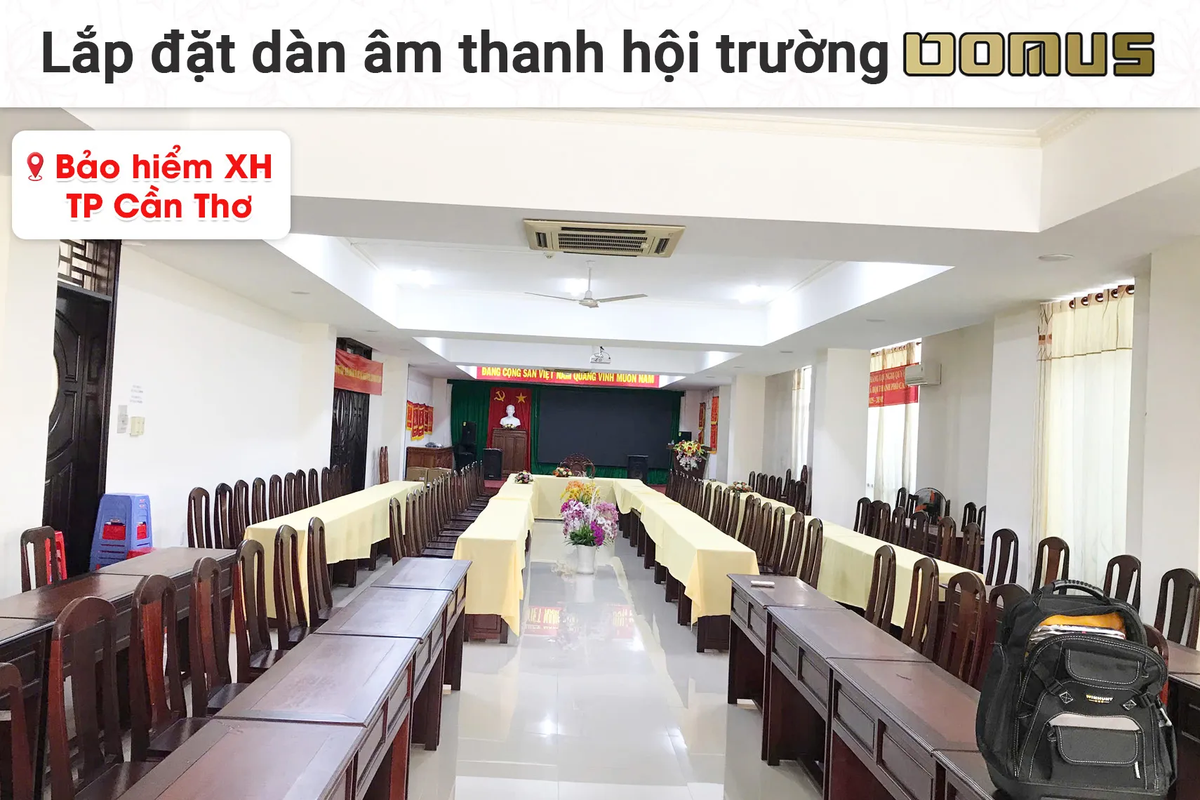 Lắp đặt dàn âm thanh hội trường Domus cho Bảo hiểm XH TP Cần Thơ