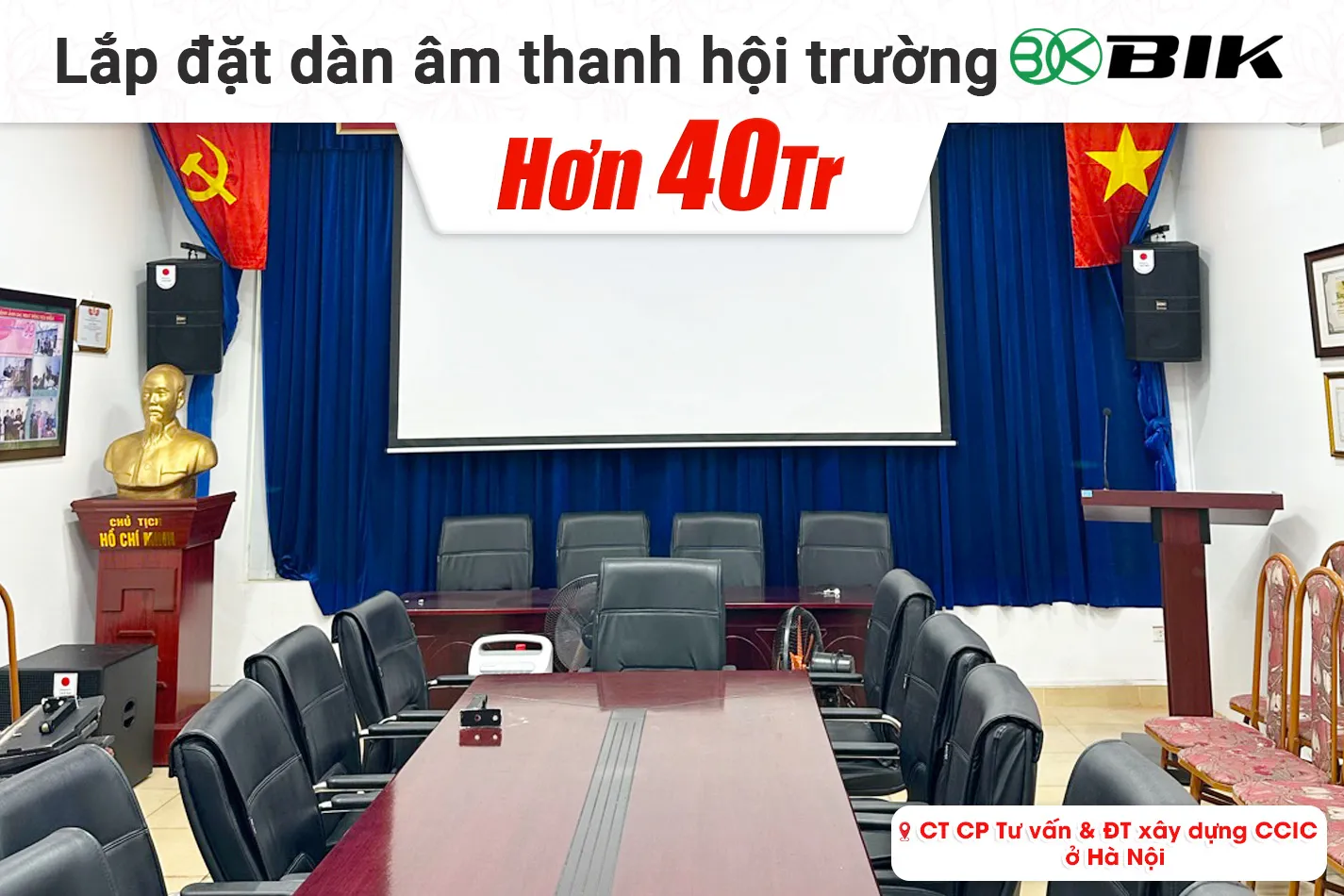 Lắp đặt dàn âm thanh hội trường BIK cho CT CP Tư vấn & Đầu tư Xây dựng CCIC tại Hà Nội
