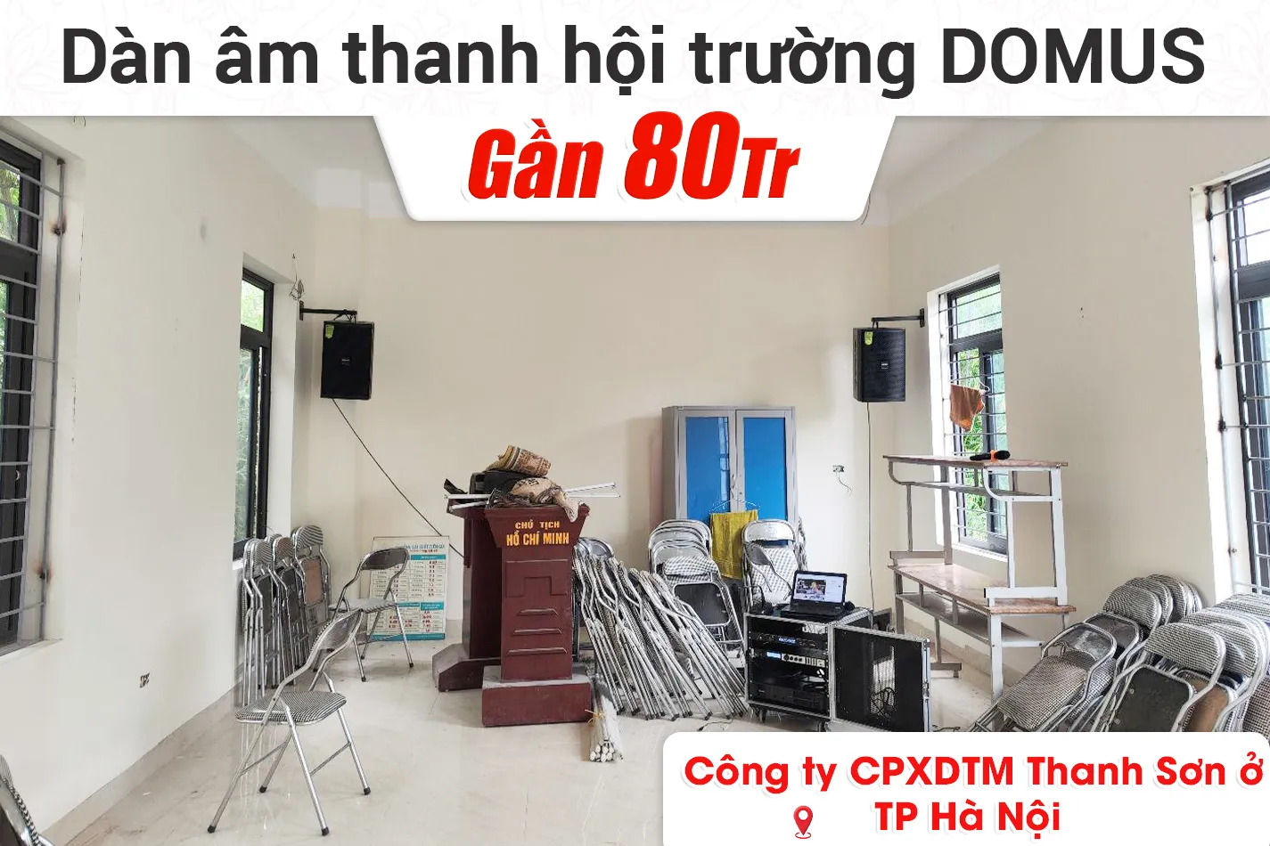 dàn âm thanh hội trường Domus cho Công ty CPXDTM Thanh Sơn