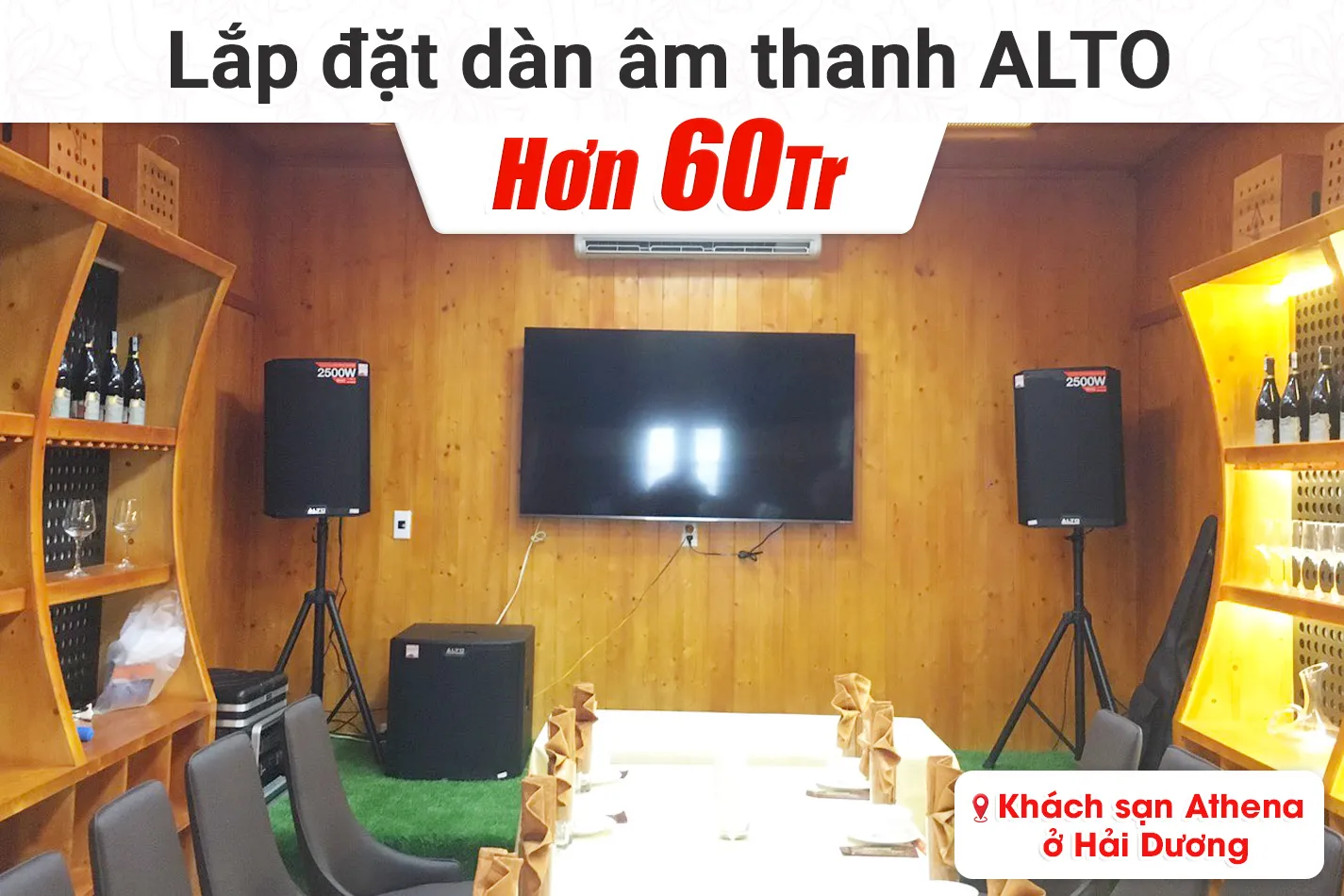 Lắp đặt dàn âm thanh Alto cho khách sạn Athena tại Hải Dương