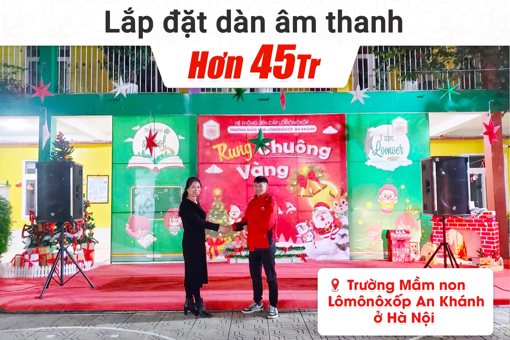 Lắp đặt dàn âm thanh hơn 45tr cho Trường Mầm non Lômônôxốp An Khánh tại Hà Nội (CatKing Pro 1.5+, QD4.13, KP500,…)