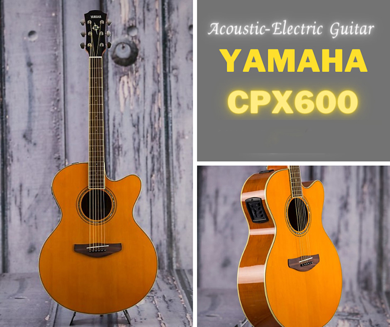 Đàn Guitar Acoustic Yamaha CPX600