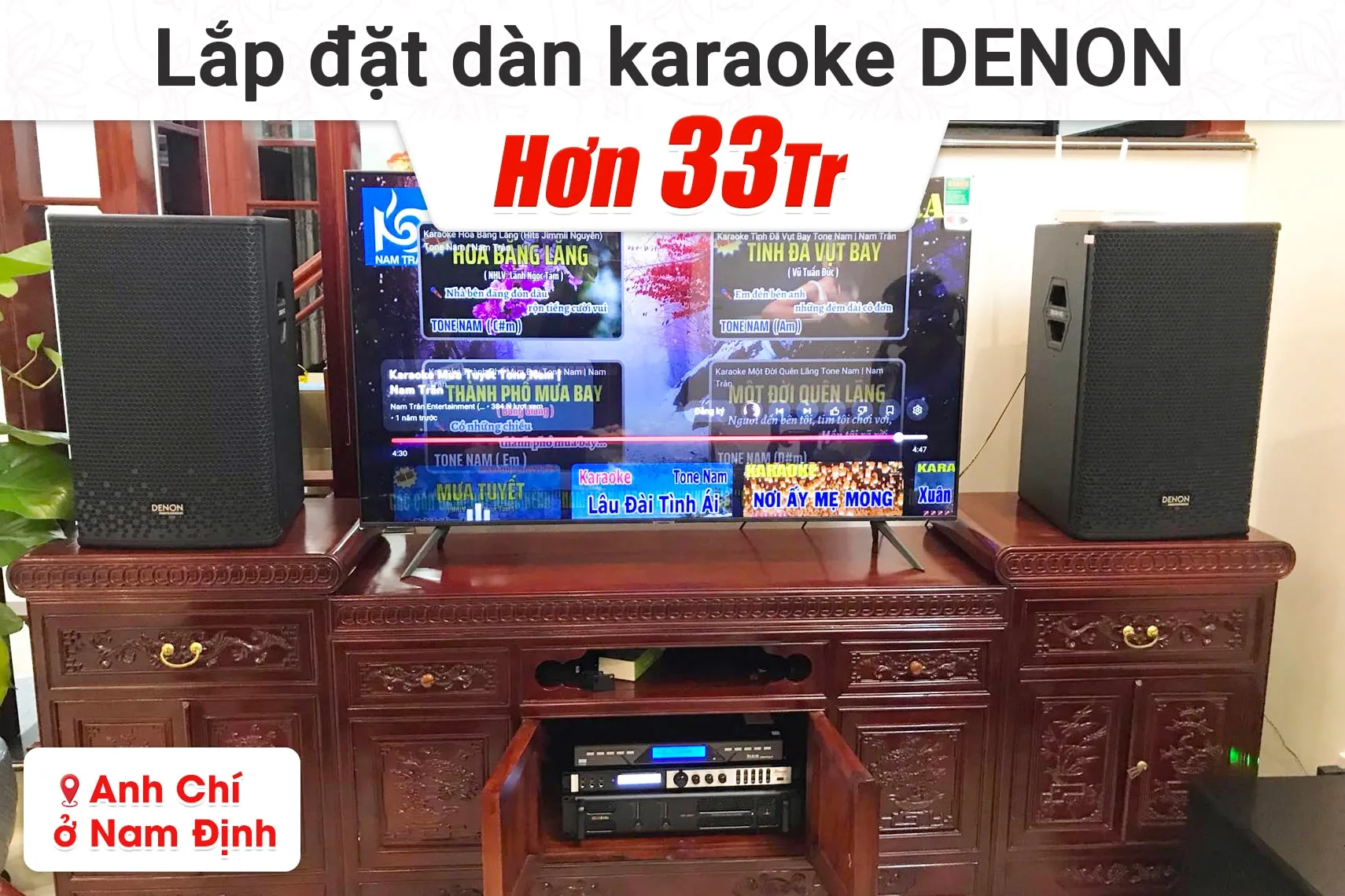 Lắp đặt dàn karaoke Denon hơn 33tr cho anh Chí tại Nam Định