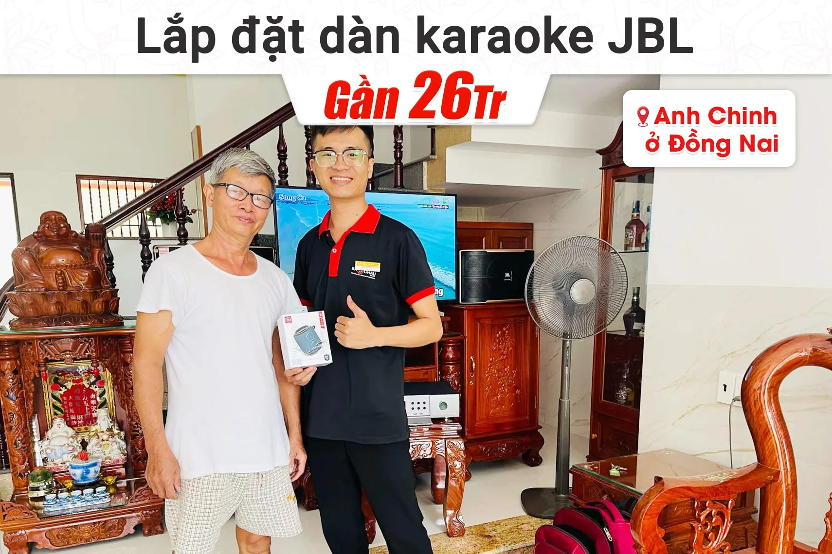 Lắp đặt dàn karaoke JBL gần 26tr cho anh Chinh tại Đồng