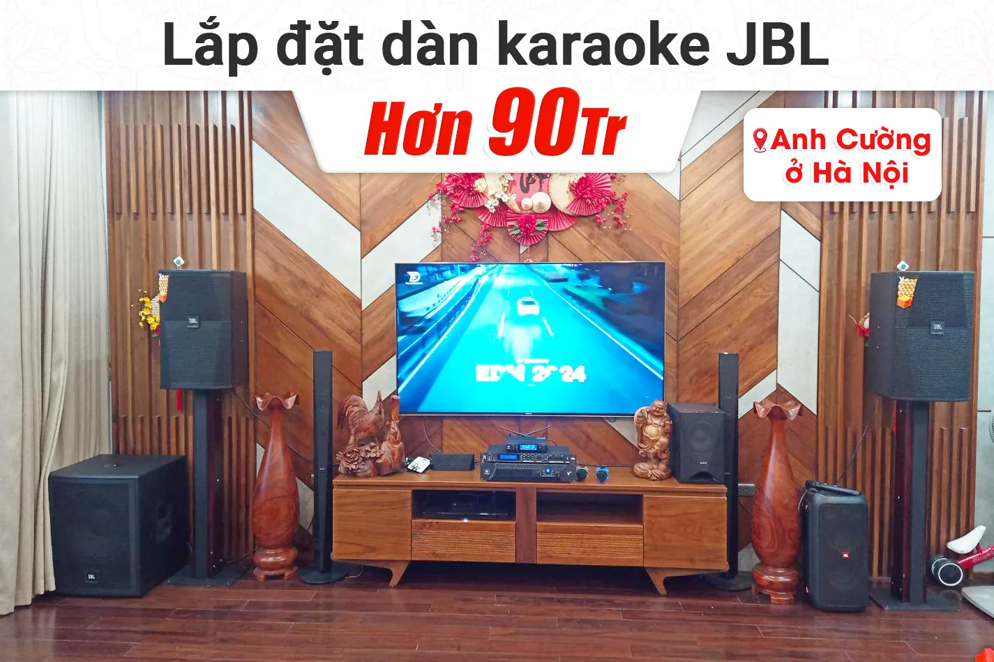 Lắp đặt dàn karaoke JBL hơn 90tr cho anh Cường tại Hà Nội