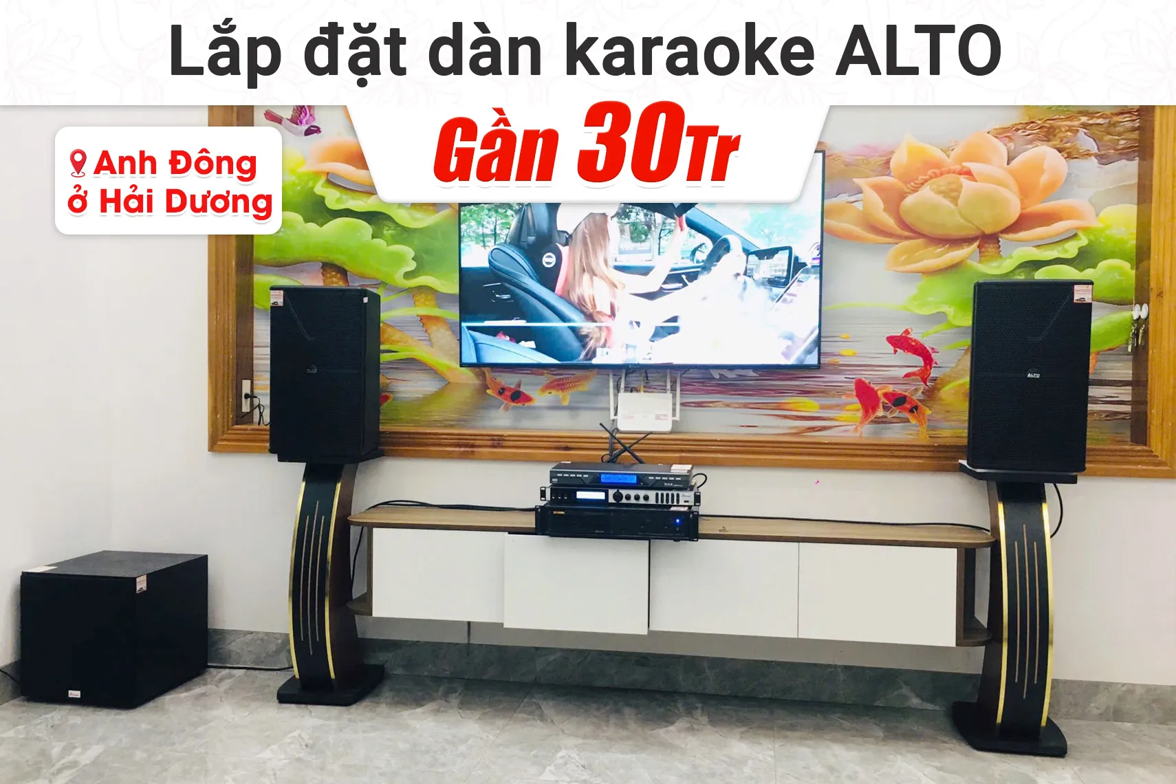 Lắp đặt dàn karaoke Alto gần 30tr cho anh Đông tại Hải Dương