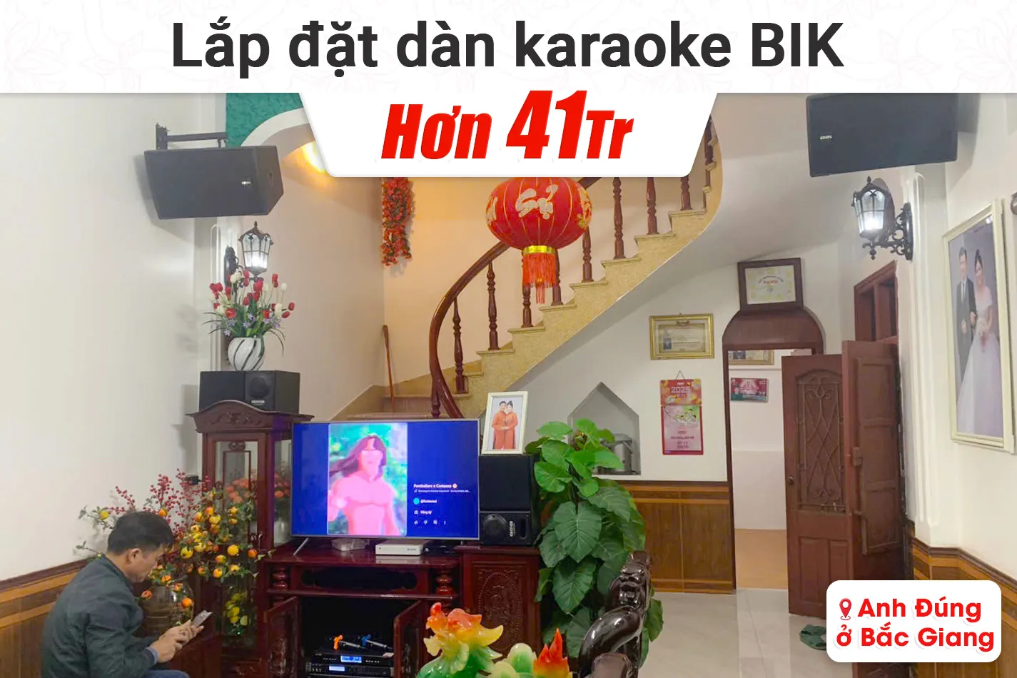 Lắp đặt dàn karaoke BIK hơn 41tr cho anh Đúng tại Bắc Giang