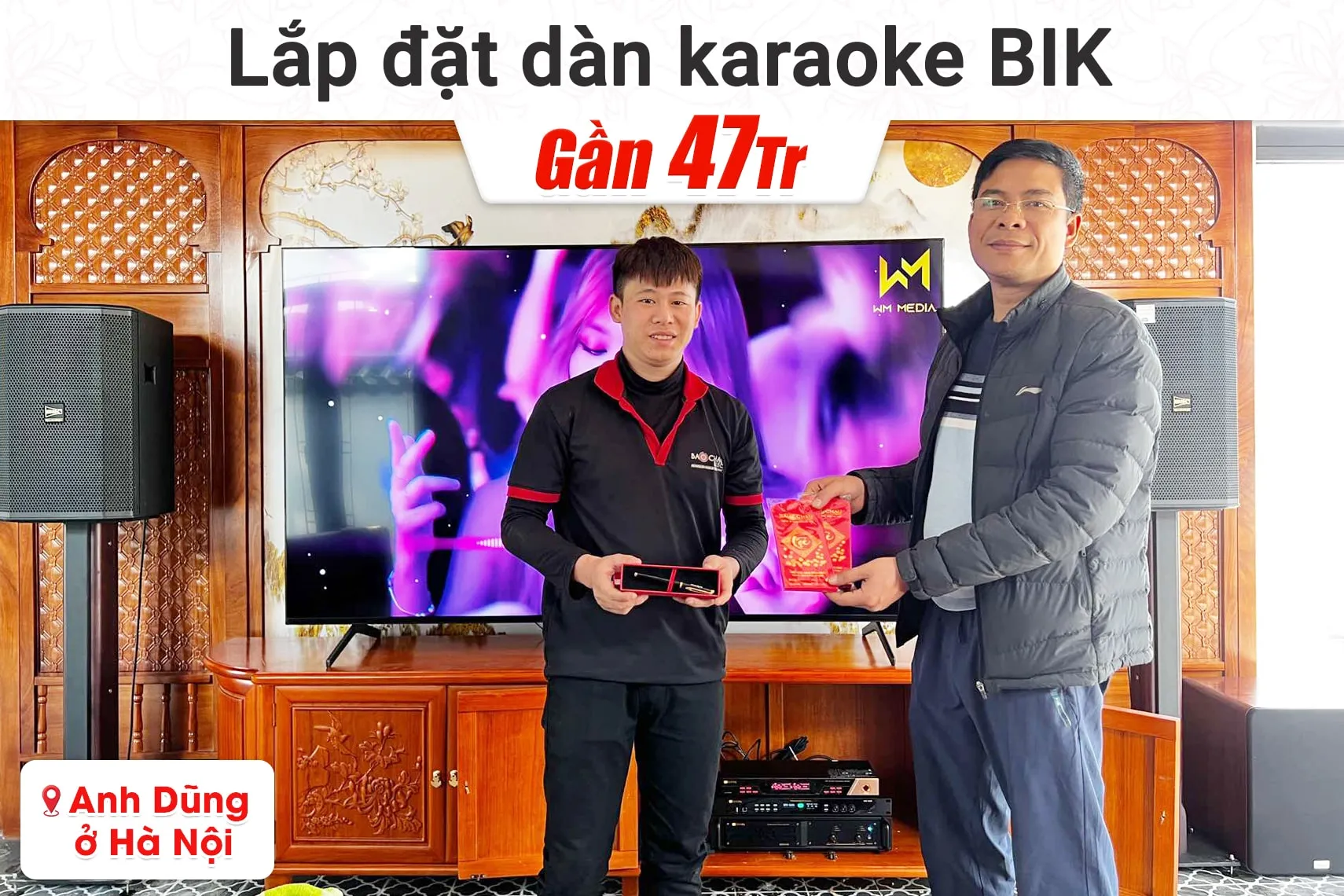 Lắp đặt dàn karaoke BIK gần 47tr cho anh Dũng tại Hà Nội