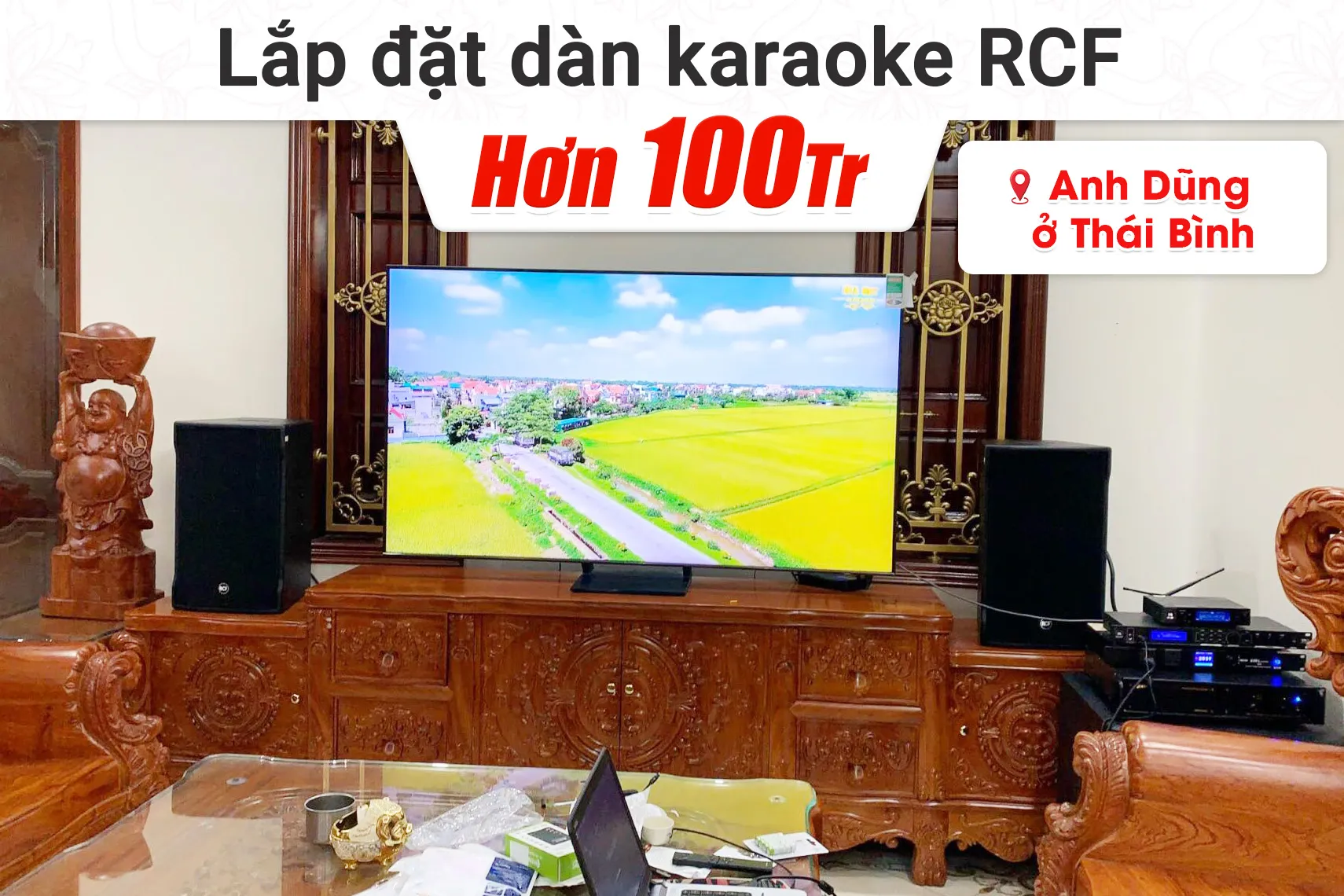 Lắp đặt dàn karaoke RCF hơn 100tr cho anh Dũng tại Thái Bình (RCF CMAX 4112, VM1020A, JBL VX8, TS18S, VM200,…)