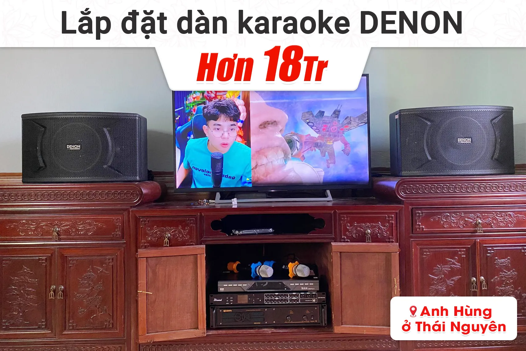 Lắp đặt dàn karaoke Denon hơn 18tr cho anh Hùng tại Thái Nguyên